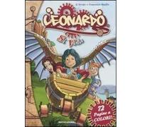 Si vola. Leonardo. Ediz. illustrata