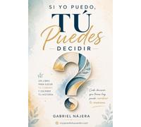 Si Yo Puedo Tu Puedes - Decidir