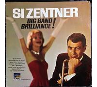 SI ZENTNER - big band brilliance