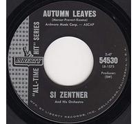 SI ZENTNER - up a lazy river / autumn leaves 45 rpm single