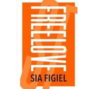 Sia Figiel Freelove (Tascabile)