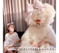 Sia Kate Isobelle Furler - Reasonable Woman - incl. Bonus Track