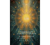 SIA: La Conciencia Tejida Gnosis del Nilo y la Alquimia de la Percepción