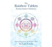 Sia-Lanu Estrella The Rainbow Tablets (Tascabile)