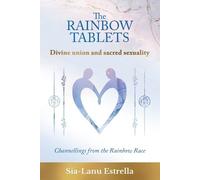Sia-Lanu Estrella The Rainbow Tablets (Tascabile)