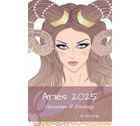 Sia Sands Aries 2025 (Tascabile) Horoscopes 2025