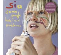 Sia - Some People Have Real..