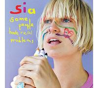 Sia - Some People Have Real..