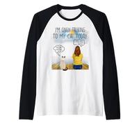 Siamese Cat I'm Only Talking To My Cat Today Cats Lovers Maglia con Maniche Raglan