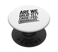 Siamo ancora grandi? Perché mi sento imbarazzato divertente PopSockets PopGrip Adesivo