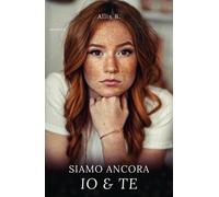 Siamo ancora io & te di Allis B., 2020, Youcanprint