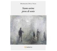 Siamo anime piene di vento