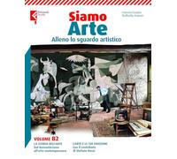 Siamo arte. Per la Scuola media. Con e-book. Con espansione online. Alleno lo sguardo artistico (Vol. B2)