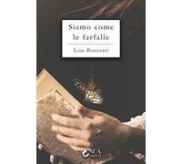 Siamo come le farfalle