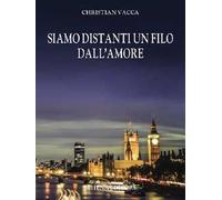 Siamo distanti un filo dall'amore