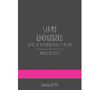 Siamo donne. Oltre la differenziata c'è di più