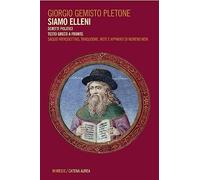 Siamo elleni. Scritti politici. Testo greco a fronte