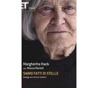 Siamo fatti di stelle. Dialogo sui minimi sistemi