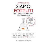 Siamo fottuti. Ma forse c'è ancora una speranza