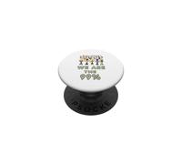Siamo il 99% PopSockets PopGrip Adesivo