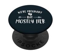 Siamo incinte, ma soprattutto il suo divertente annuncio di gravidanza PopSockets PopGrip Adesivo