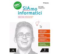 Siamo informatici. Per il 2° biennio degli Ist. tecnici e professionali. Con e-book. Con espansione online