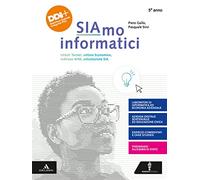 Siamo informatici. Per il 5° anno degli Ist. tecnici. Con e-book. Con espansione online
