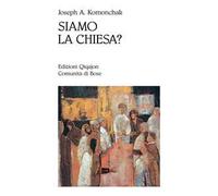 Siamo la chiesa?