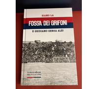 Siamo la Fossa dei Grifoni e Gridiamo Genoa Ale'