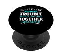 Siamo nei guai quando siamo insieme Besties BFF Best Friend PopSockets PopGrip Adesivo