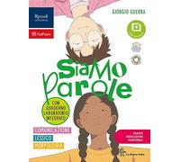 Siamo parole. Comunicazione, Lessico, Morfologia con Quaderno Laboratorio integrato. Per la Scuola media. Con e-book. Con espansione online