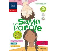 Siamo parole. Comunicazione, Lessico, Morfologia con Quaderno Laboratorio integrato. Per la Scuola media. Con e-book. Con espansione online