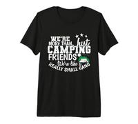 Siamo più di Un Semplice Camping Friends Maglietta Premium