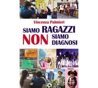 Siamo ragazzi non diagnosi