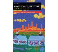 Siamo rimasti per vivere Antropologia morale della Zona di Cernobyl' - Ben...