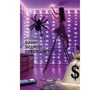Siamo sicuri di conoscerci?