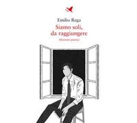 Siamo soli, da raggiungere