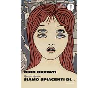 Siamo spiacenti di... - Buzzati Dino