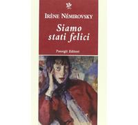Siamo stati felici