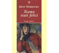 Siamo stati felici