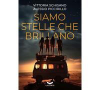 Siamo stelle che brillano. - [La Corte Editore]