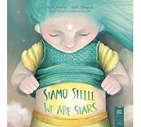 Siamo stelle-We are stars [Paperback] Nosella, Stella; Mongodi, Stella and Steve