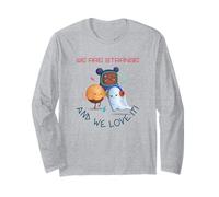 Siamo strani e Lo adoriamo (Dichiarazione Divertente e strana) Maglia a Manica