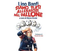 Siamo Tutti Allenatori nel Pallone