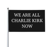 SIAMO TUTTI CHARLIE KIRK ORA Bandiera 3x5 piedi Striscione da giardino per esterni