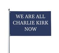SIAMO TUTTI CHARLIE KIRK ORA Bandiera 3x5 piedi Striscione da giardino per esterni