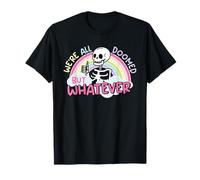 Siamo tutti condannati, ma comunque Skeleton Rainbow Funny Humor Maglietta