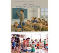 Siamo tutti conservatori