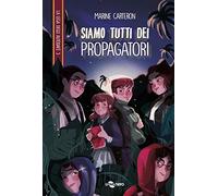 Siamo tutti dei propagatori. La Lega degli Autodafé. Vol. 3