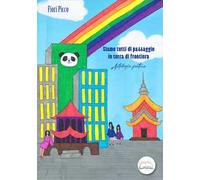 Siamo tutti di passaggio in terra di frontiera